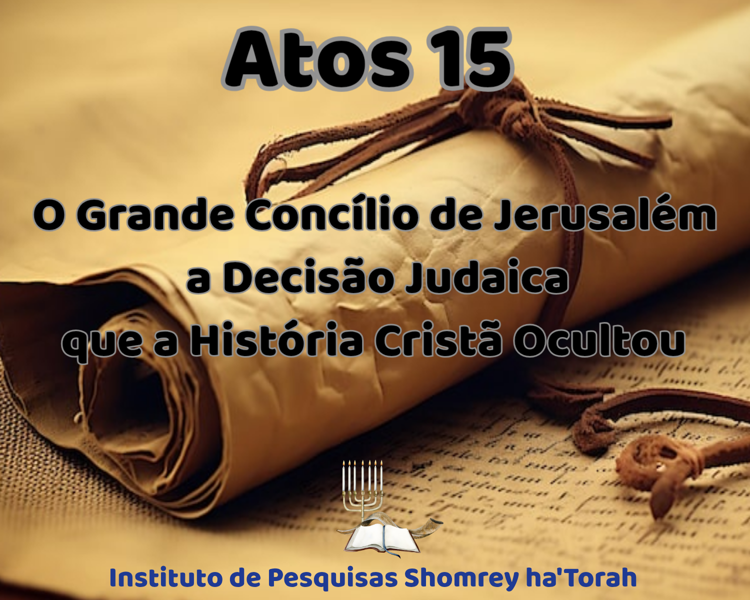 O Grande Concílio de Jerusalém